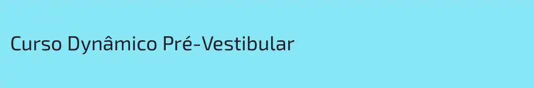 Curso Dynâmico Pré-Vestibular